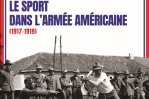 Exposition - Le Sport dans l' Armée Américaine - 1917 1919